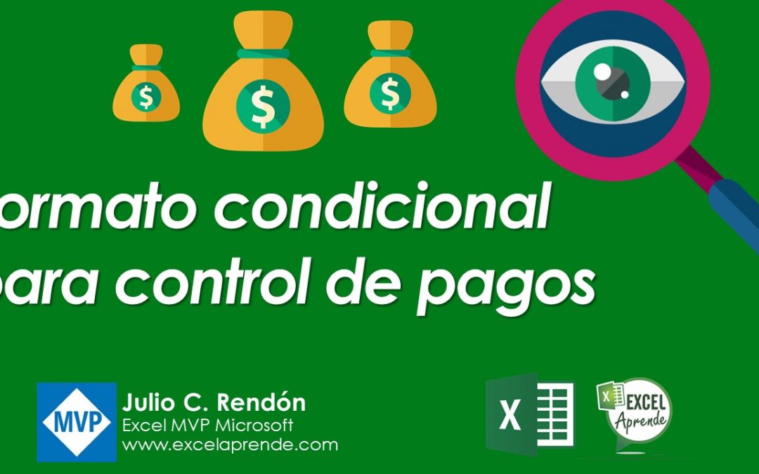 Formato condicional para control de pagos | Excel Aprende